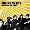 The Bravery: The Sun and The Moon (2007)