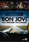 Bon Jovi: Lost Highway - The Concert DVD (2007)