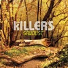 The Killers: Sawdust  (2007)