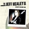 The Jeff Healey Band: Legacy: Volume One (2009)