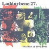 Ladánybene 27: The Best Of 1991-1995 (1998)