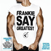 Frankie Goes To Hollywood (FGTH): Frankie Say Greatest (CD) (2009)