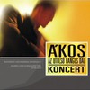 Ákos (Kovács Ákos): Az utolsó hangos dal (cd1) (2004)