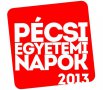 Pécsi Egyetemi Napok 2013